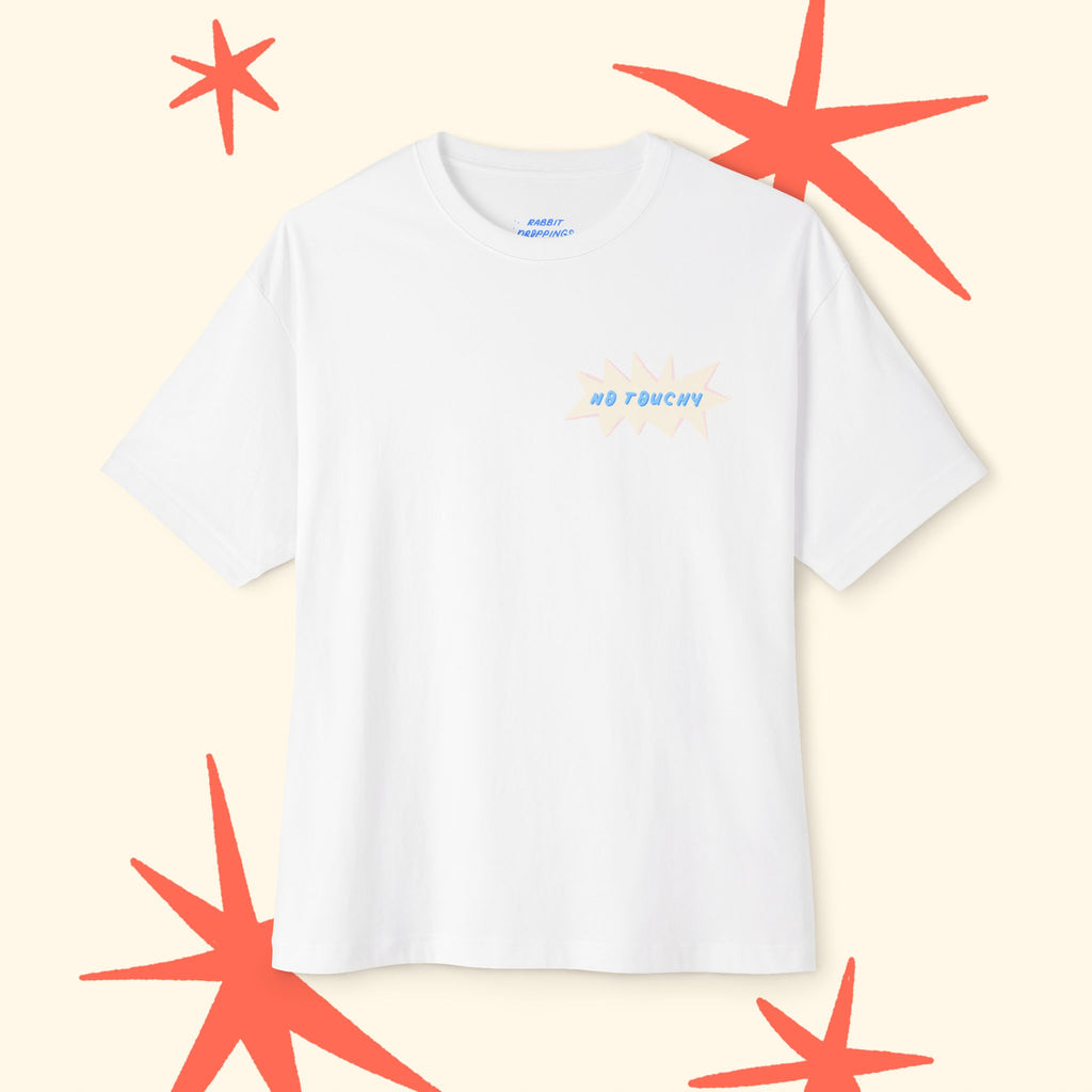 No Touchy Unisex Oversized Boxy Tee