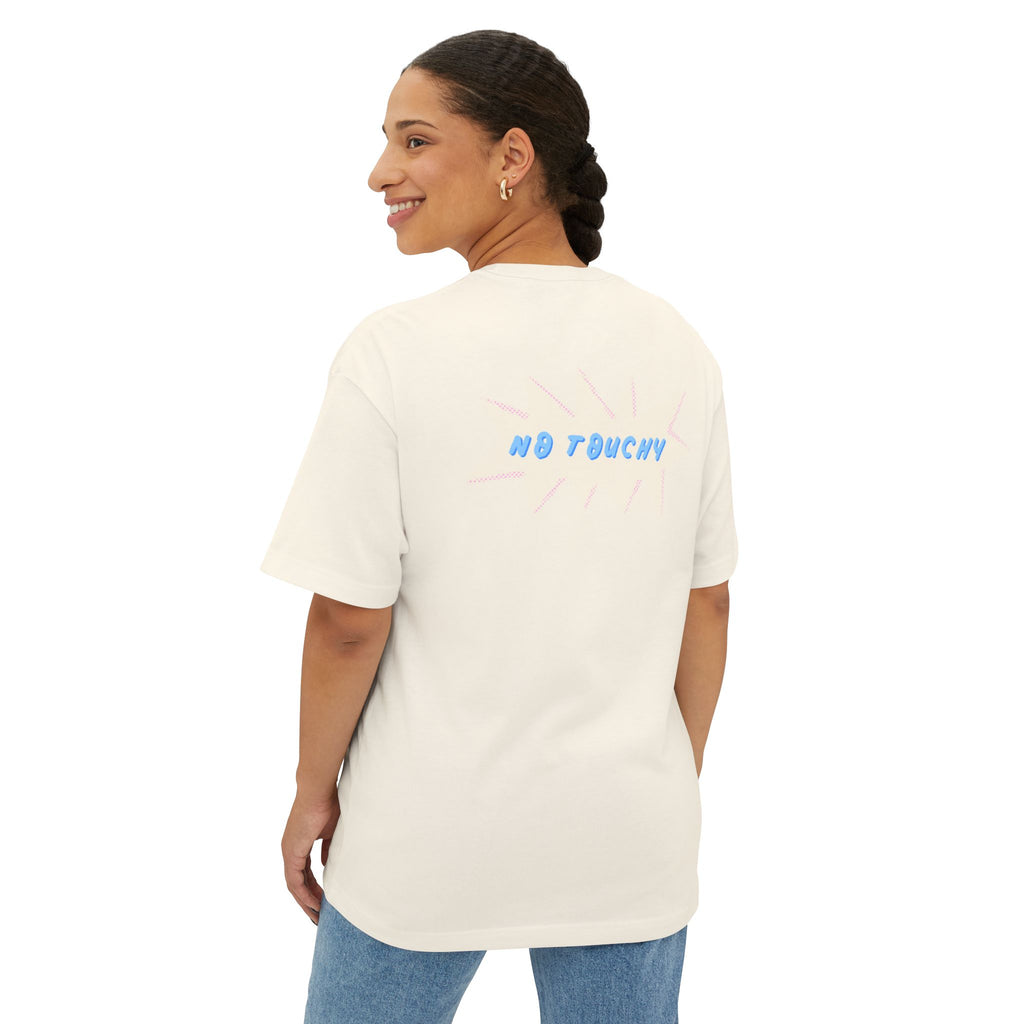 No Touchy Unisex Oversized Boxy Tee