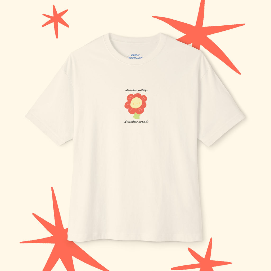 Drink Water and Smoke Weed Unisex Oversized Boxy Tee