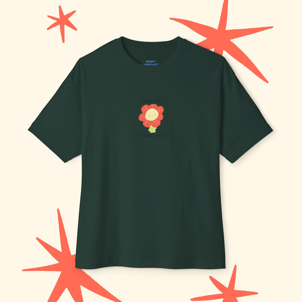 Drink Water and Smoke Weed Unisex Oversized Boxy Tee
