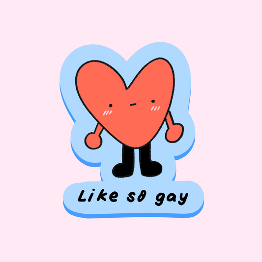Like so gay sticker