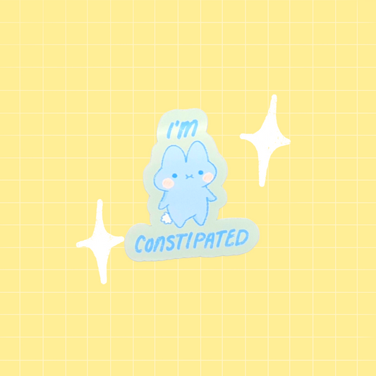 i'm constipated sticker