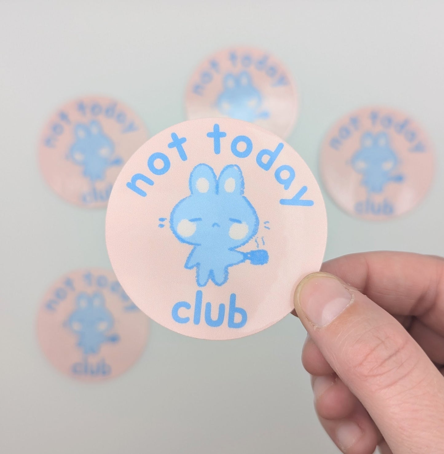 not today club sticker